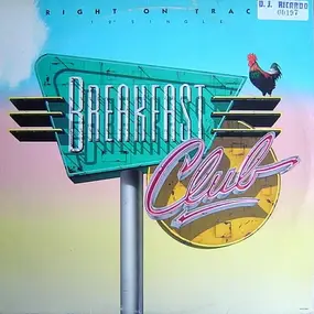 Breakfast Club - Right On Track