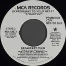 7inch Vinyl Single - Breakfast Club - Expressway To Your Heart