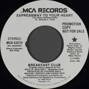7inch Vinyl Single - Breakfast Club - Expressway To Your Heart