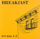 7inch Vinyl Single - BREAKfAST - Eat Rice E.P. - Incl. insert