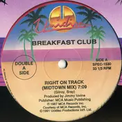 Breakfast Club - Right On Track / Centerfold