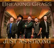 CD - Breaking Grass - Just As Strong - Digisleeve