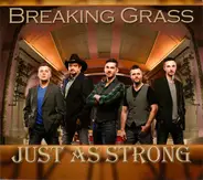 Breaking Grass - Just As Strong