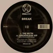 Break - The Myth / Breathless VIP