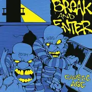 7inch Vinyl Single - Break And Enter - Caustic Age - EP