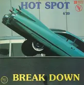 Break Down - Hot Spot