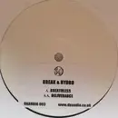 12inch Vinyl Single - Break & Hydro - Breathless / Deliverance