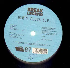 Break Legend - Dirty Plugs E.P.