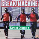 12inch Vinyl Single - Break Machine - Street Dance