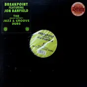 Break Point - Whenever You Want Me (The Jazz & Groove Dubs)