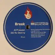 Break - Pression / No Destiny