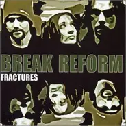 Break Reform - Fractures