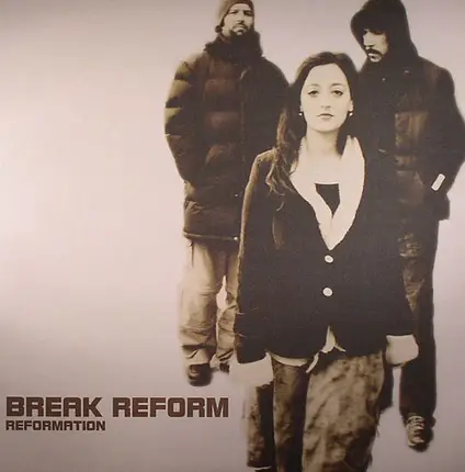 Break Reform - Reformation