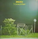 LP - Breath - T. Comes In Town