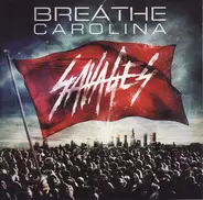 Breathe Carolina - Savages