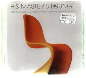 Breathe - His Master's Lounge - Delight Tracks From Télépopmusik, St Germain & Marc Moulin