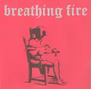 7inch Vinyl Single - Breathing Fire - Demo