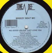 Breezy Beat MC - No Good Unless They Love You