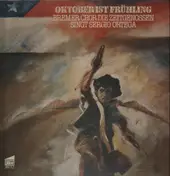 Bremer Chor Die Zeitgenossen - Singt Sergio Ortega - Oktober Ist Frühling