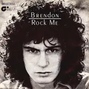 7inch Vinyl Single - Brendon - Rock Me