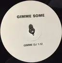 12inch Vinyl Single - Brendon - Gimme Some