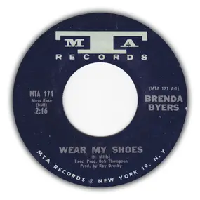 Brenda Byers - Wear My Shoes / California In A Dream