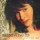 CD - Brenda David - Better Part Of Me