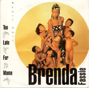 brenda fassie - Too Late For Mama