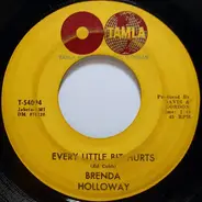 Brenda Holloway - Every Little Bit Hurts / Land Of A Thousand Boys