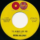 7inch Vinyl Single - Brenda Holloway - I'll Always Love You / Sad Song