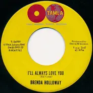 Brenda Holloway - I'll Always Love You / Sad Song