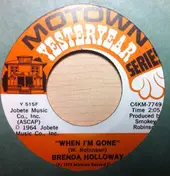 Brenda Holloway - When I'm Gone / You've Made Me So Very Happy