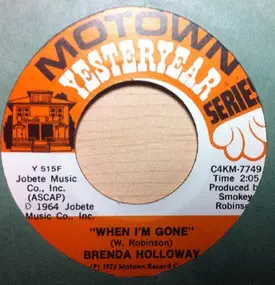 Brenda Holloway - When I'm Gone / You've Made Me So Very Happy