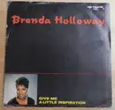 7inch Vinyl Single - Brenda Holloway - Give Me A Little Inspiration