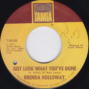 Brenda Holloway - Just Look What You've Done / Starting The Hurt All Over Again