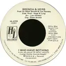 7inch Vinyl Single - Brenda & Herb - I Who Have Nothing