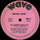 12'' - Brenda Jones - My Heart's Not In It