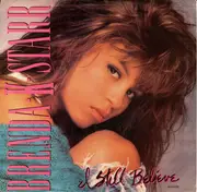 7inch Vinyl Single - Brenda K. Starr - I Still Believe