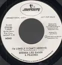 7inch Vinyl Single - Brenda Lee Eager & Peaches - I'm Lonely (I Can't Groove)