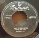 7inch Vinyl Single - Brenda Lee - I Want To Be Wanted
