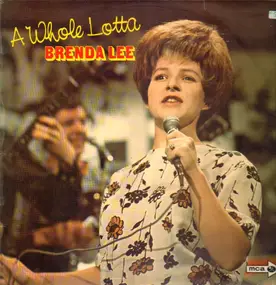 Brenda Lee - A Whole Lotta