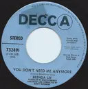 7inch Vinyl Single - Brenda Lee - You Don't Need Me Anymore