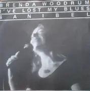 7inch Vinyl Single - Brenda Woodrum - I've Lost My Blues