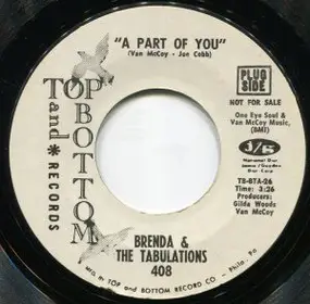Brenda & the Tabulations - A Part of You / A Part of You