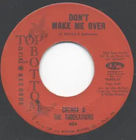 Brenda & the Tabulations - Don't Make Me Over / You've Changed