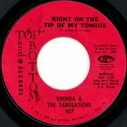 Brenda & The Tabulations - Right On The Tip Of My Tongue / Always & Forever