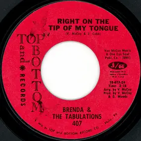 Brenda & the Tabulations - Right On The Tip Of My Tongue / Always & Forever