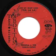 Brenda & The Tabulations - And My Heart Sang (Tra La La) / Lies Lies Lies
