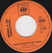 7inch Vinyl Single - Brenda & The Tabulations - Right On The Tip Of My Tongue