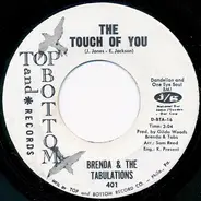 Brenda & The Tabulations - The Touch Of You / Stop Sneaking Around